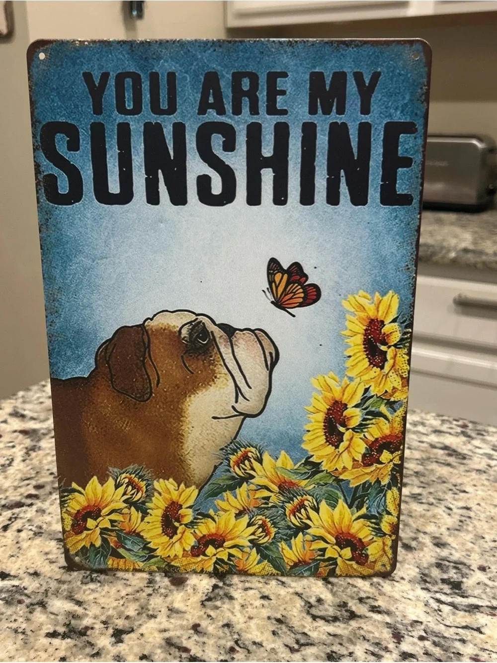 You Are My Sunshine English Bulldog Dog Sunflower Metal  Wall Sign, 12x8